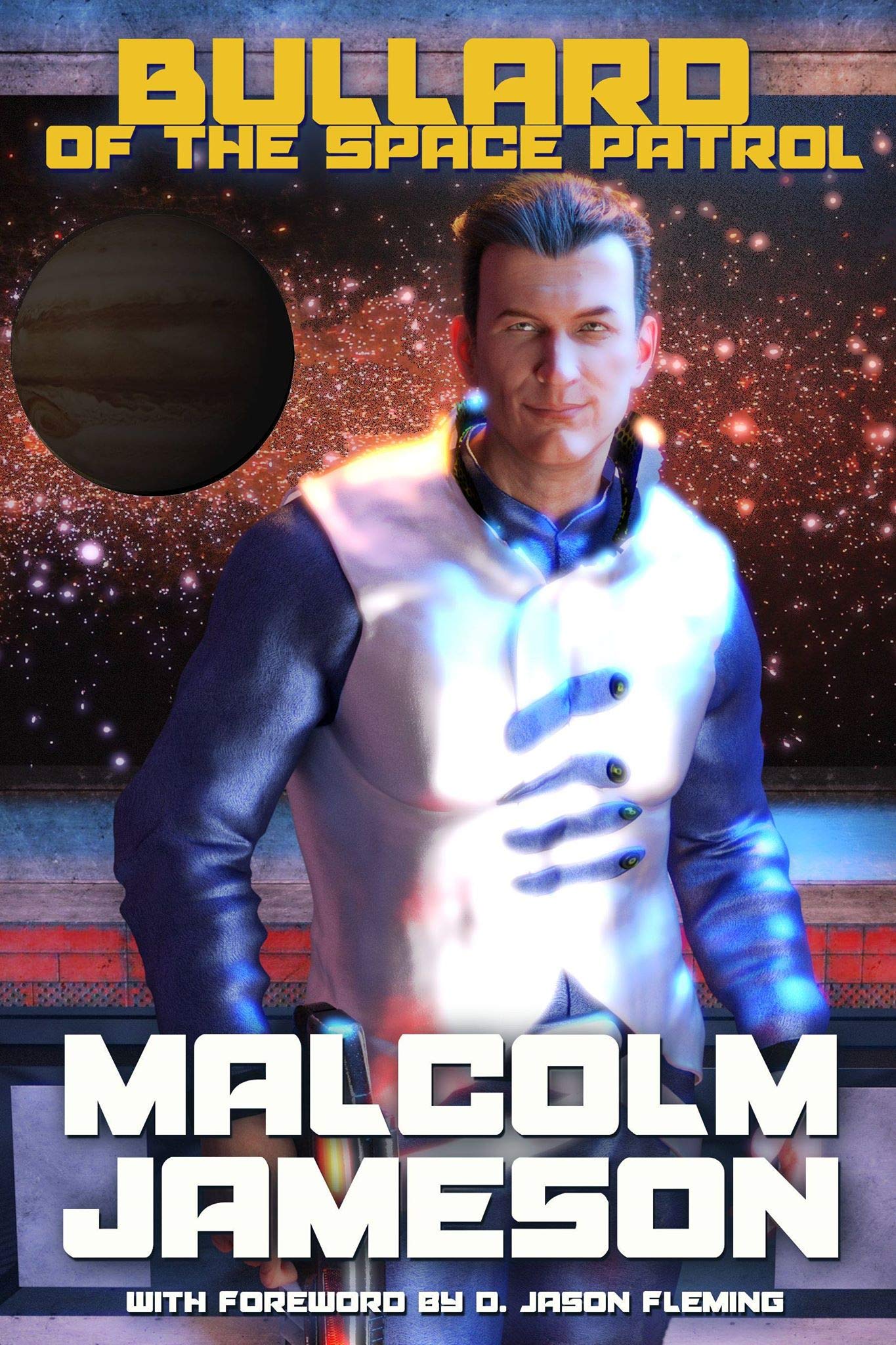 Bullard of the Space Patrol book cover