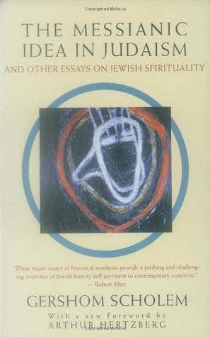 The Messianic Idea in Judaism book cover