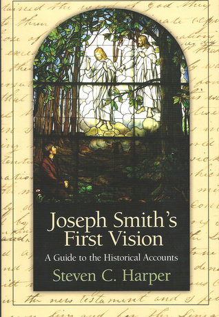 Joseph Smith's First Vision - A Guide to The Historical Account book cover