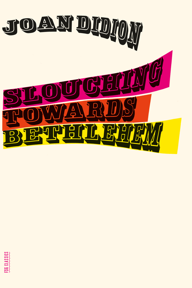 Slouching Towards Bethlehem book cover