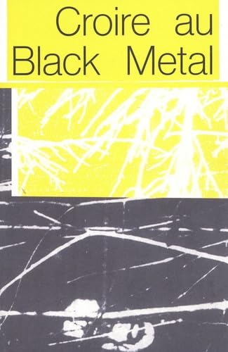 CROIRE AU BLACK METAL book cover