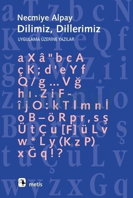 Dilimiz, Dillerimiz - Uygulama Üzerine Yazılar book cover