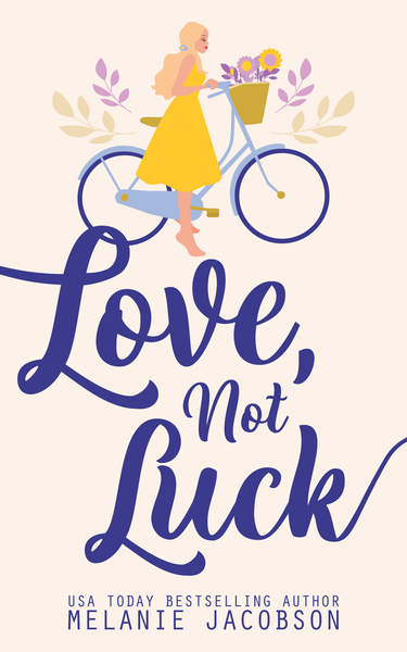 Love, Not Luck book cover