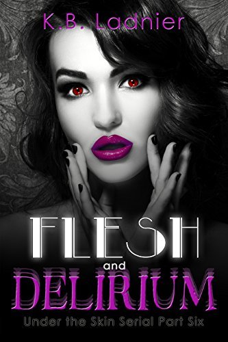 Flesh and Delirium book cover