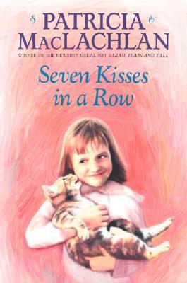 Seven Kisses in a Row (Charlotte Zolotow Books book cover