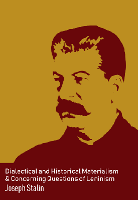 Dialectical and Historical Materialism & Concerning Questions of Leninism book cover