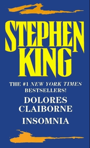 Dolores Claiborne/Insomnia book cover