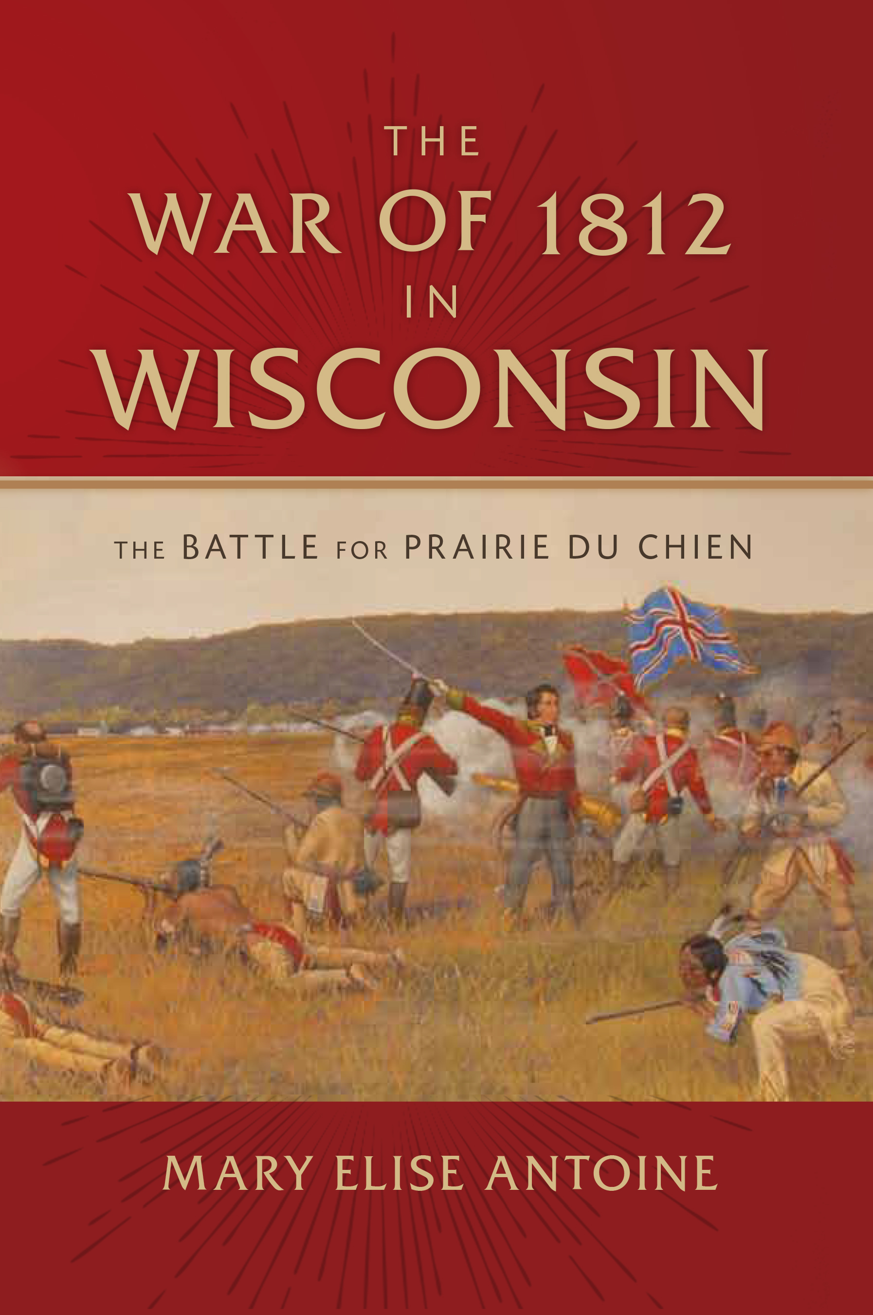 The War of 1812 in Wisconsin book cover