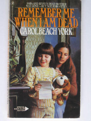 Remember Me When I Am Dead book cover