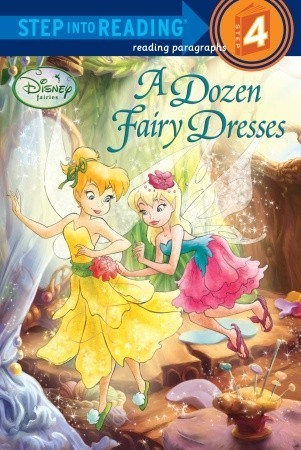 A Dozen Fairy Dresses (Disney Fairies) book cover