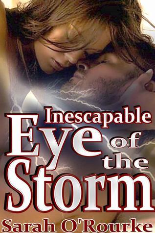 Inescapable Eye of the Storm book cover