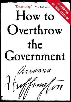 How to Overthrow the Government book cover