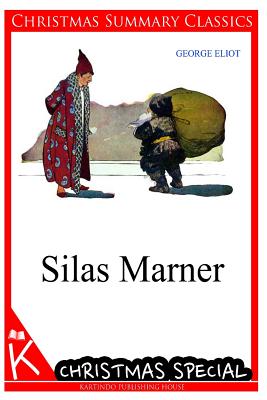Silas Marner [Christmas Summary Classics] book cover