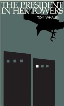 The President in Her Towers book cover