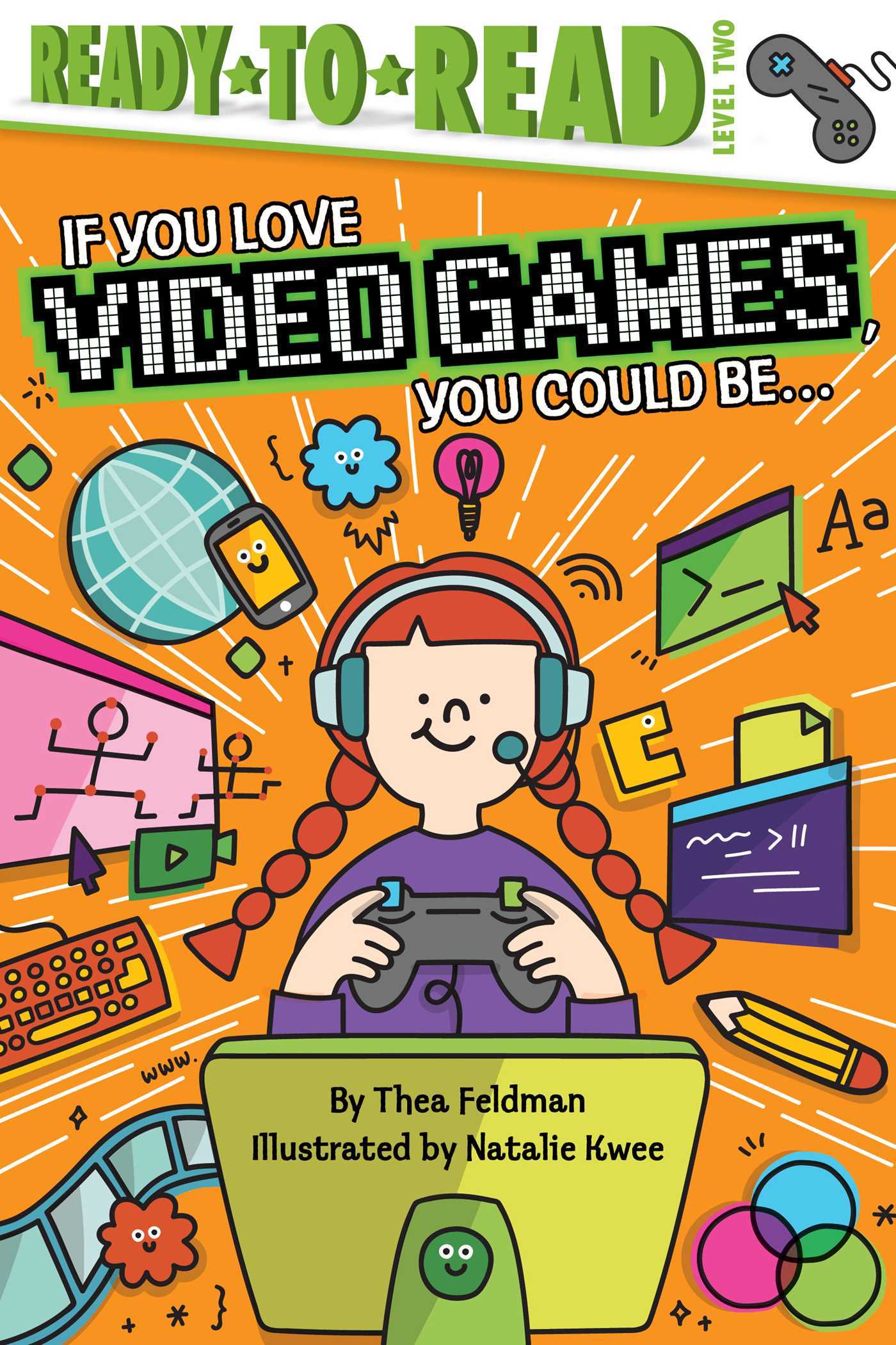 If You Love Video Games, You Could Be… book cover