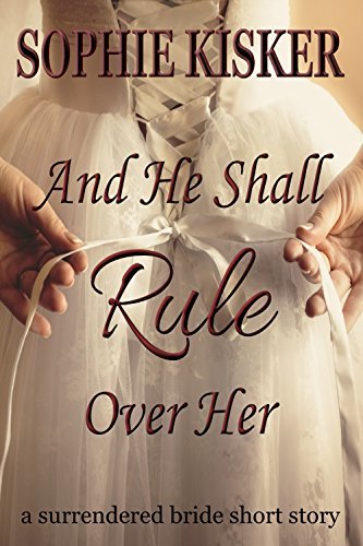 And He Shall Rule Over Her book cover