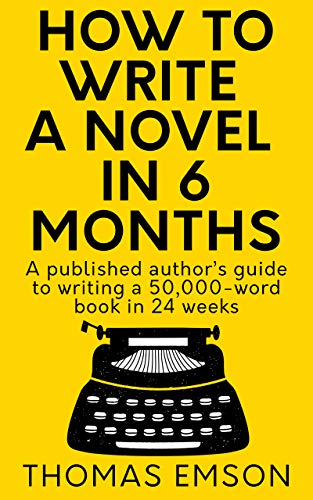 How To Write A Novel In 6 Months book cover