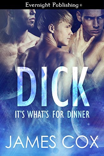 Dick, It's What's for Dinner book cover