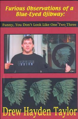 Furious Observations of a Blue-Eyed Ojibway book cover