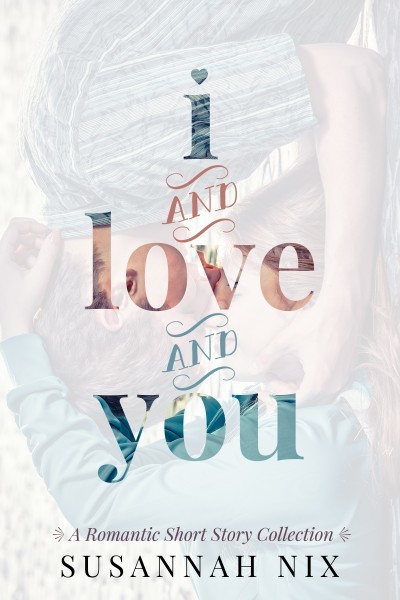 I and Love and You book cover