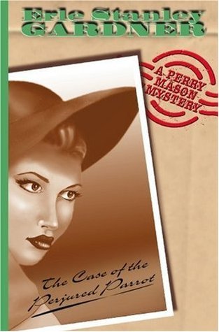 The Case of the Perjured Parrot book cover