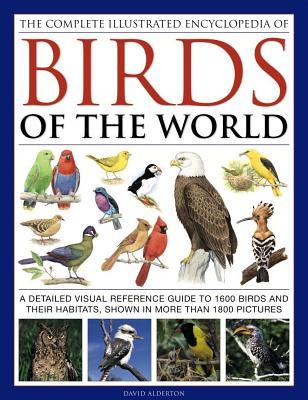 The Complete Illustrated Encyclopedia of Birds of the World book cover