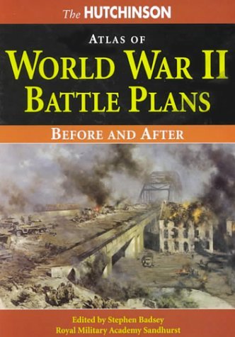 Hutchinson Atlas Of World War II Battle Plans book cover