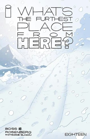 What's The Furthest Place From Here? #18 book cover