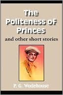 The Politeness of Princes and Other School Stories book cover