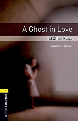 A Ghost in Love and Other Plays book cover