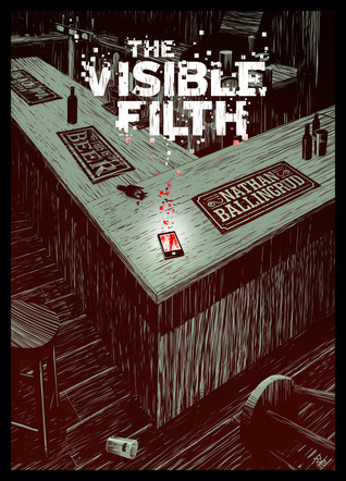 The Visible Filth book cover