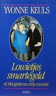 Lowietjes smartegeld, of, Het gebit van mijn moeder book cover