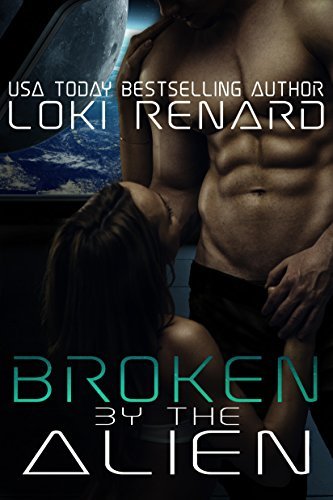 Broken by the Alien book cover