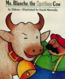 Ms. Blanche, the Spotless Cow book cover