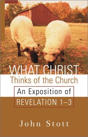 What Christ Thinks of the Church book cover