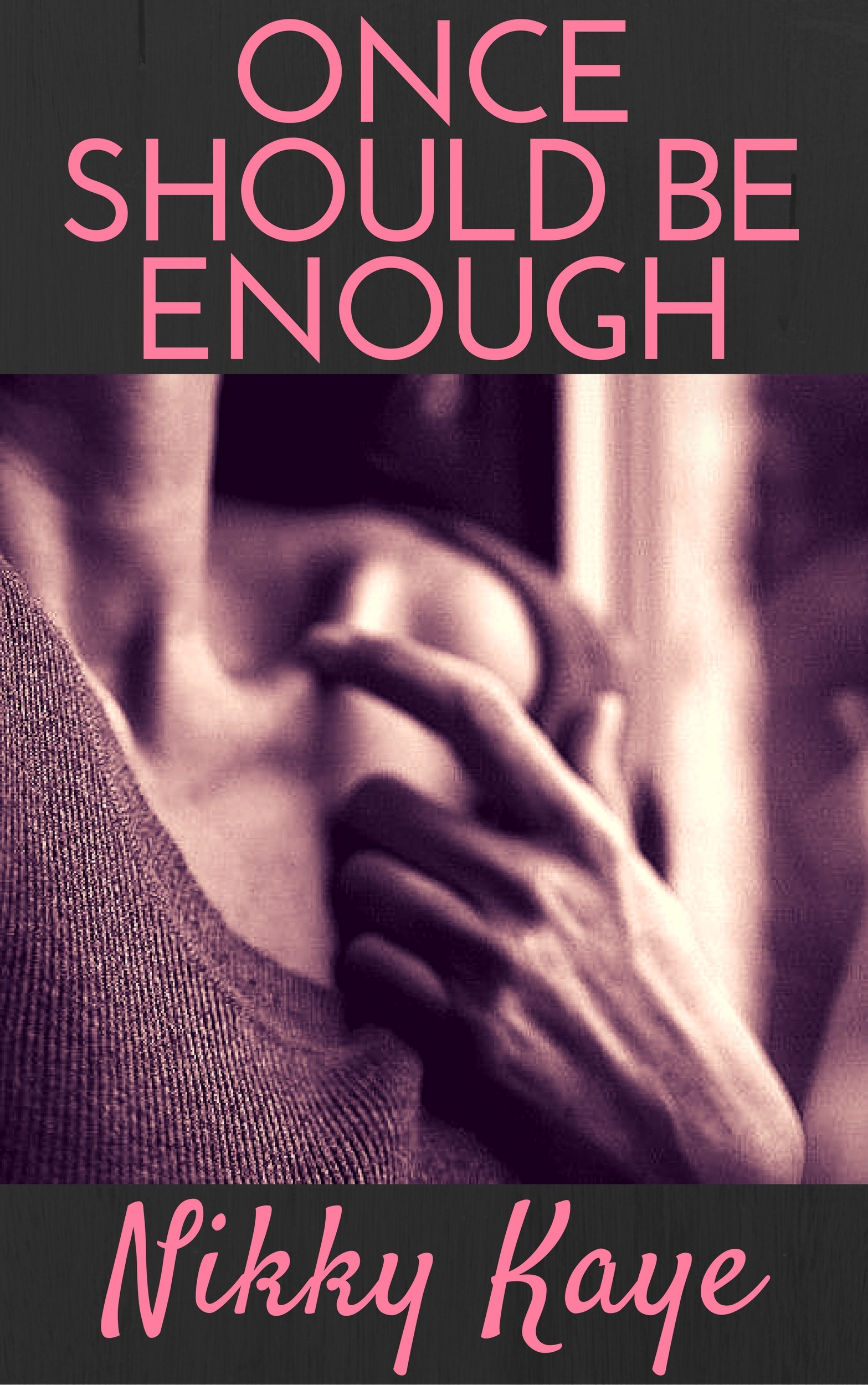 Once Should Be Enough book cover 1