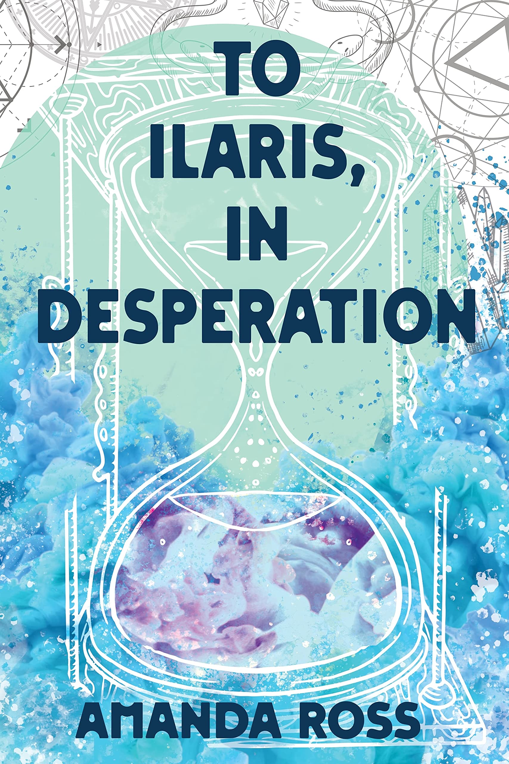To Ilaris, In Desperation book cover