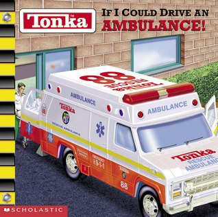 If I Could Drive an Ambulance! book cover