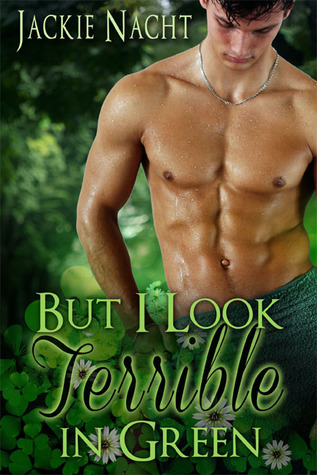 But I Look Terrible in Green book cover