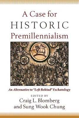 A Case for Historic Premillennialism book cover