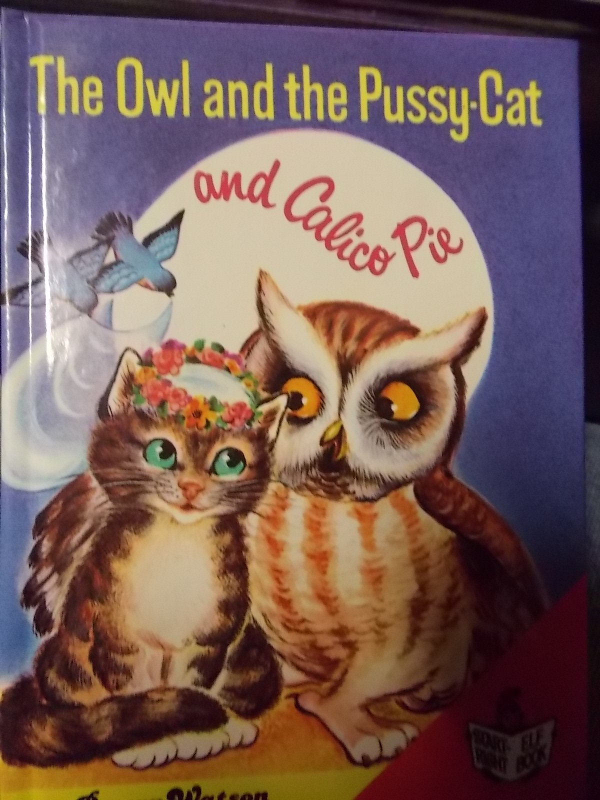 The Owl And The Pussy Cat And Calico Pie book cover