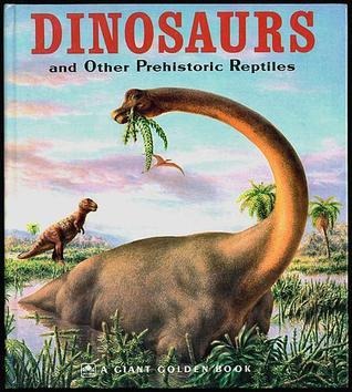 Dinosaurs and Other Prehistoric Reptiles book cover