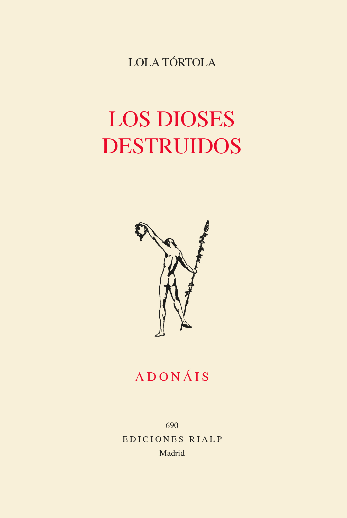 Los Dioses Destruidos book cover