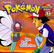 Bye-Bye Butterfree book cover