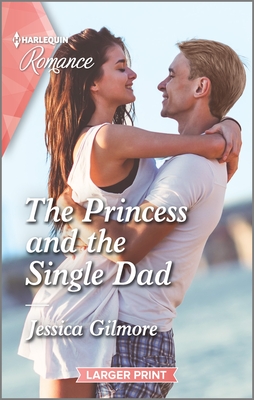 The Princess and the Single Dad book cover