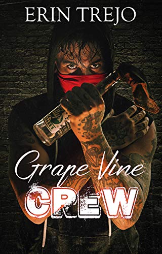 Grape Vine Crew book cover