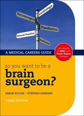 So you want to be a brain surgeon? book cover
