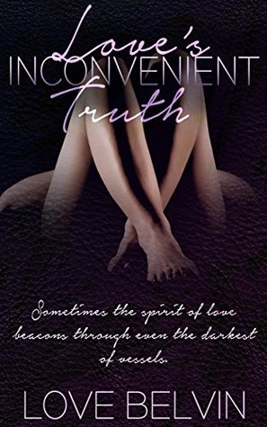Love's Inconvenient Truth book cover