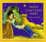 What Can I Give Him? book cover