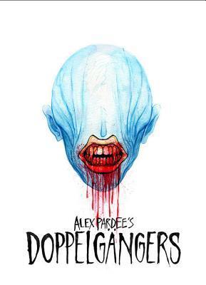 Alex Pardee's Doppelgangers book cover